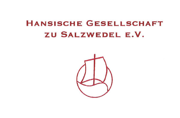 Bild vergr&ouml;&szlig;ern: Hansische Gesellschaft zu Salzwedel e.V.