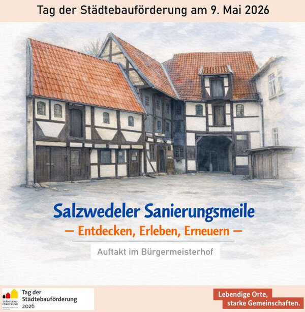 Bild vergr&ouml;&szlig;ern: Salzwedeler Sanierungsmeile am 09.05.2026